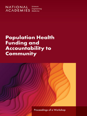 cover image of Population Health Funding and Accountability to Community